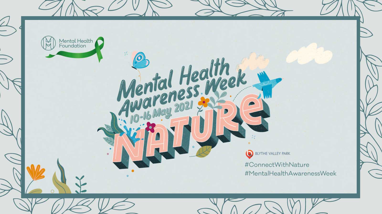 Mental Health Awareness Week 2021 – Nature
